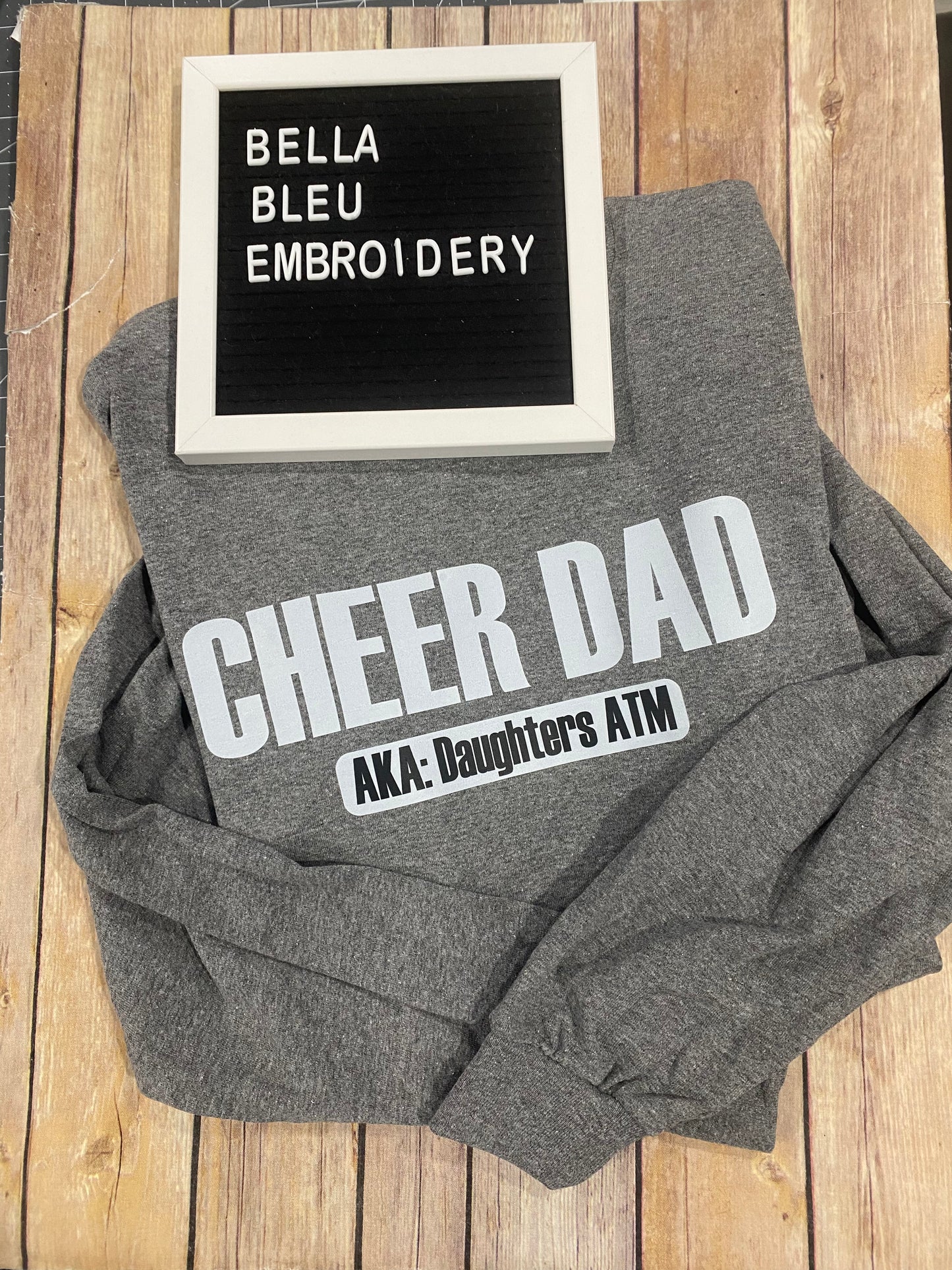 Cheer Dad AKA Daughters ATM Tee shirt