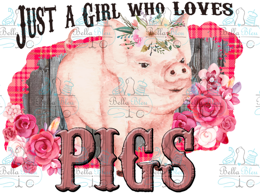 Just a girl who loves Highland Pigs Sublimation file