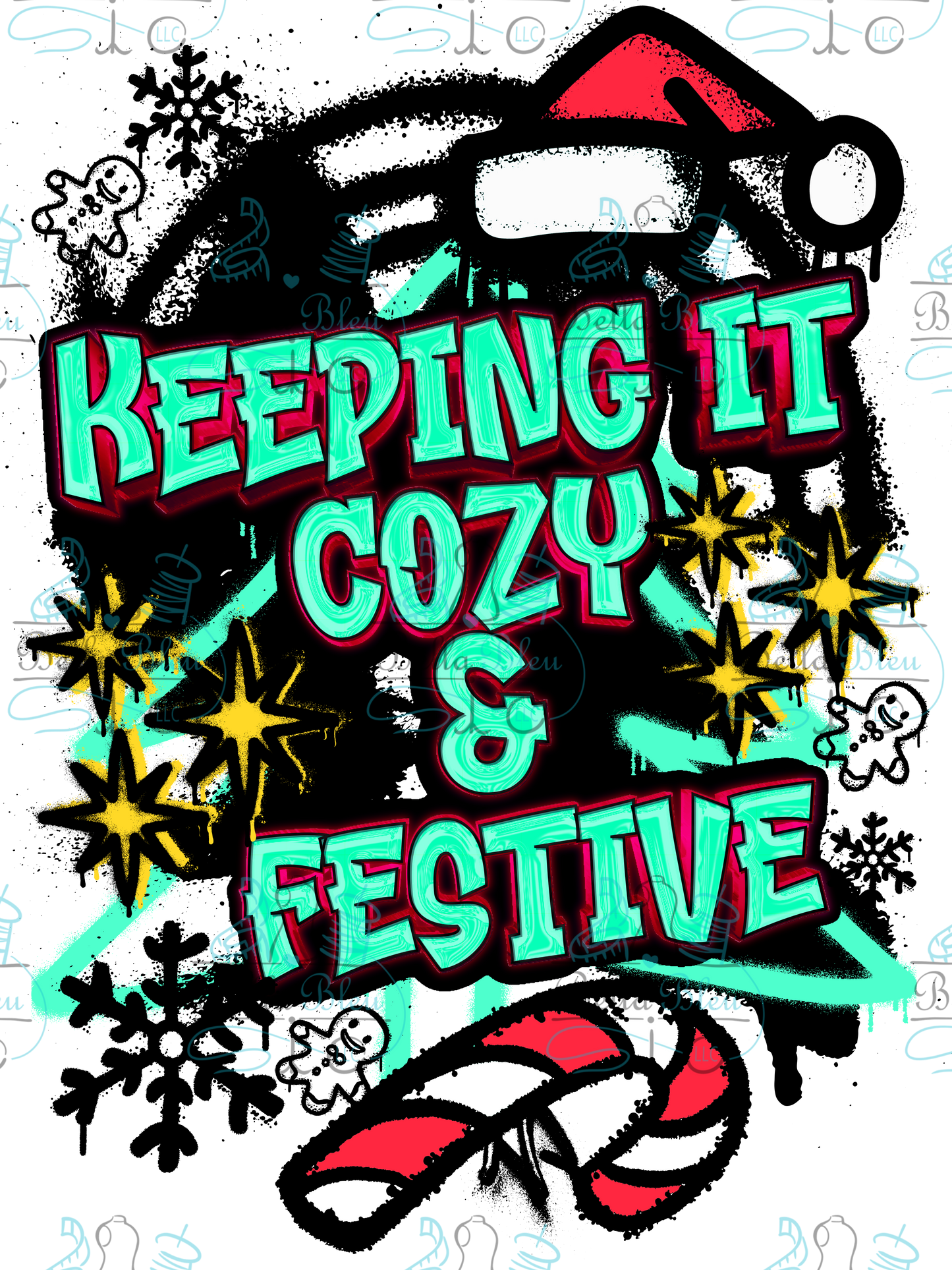 Keeping it Cozy and Festive Sublimation file