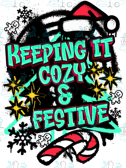 Keeping it Cozy and Festive Sublimation file