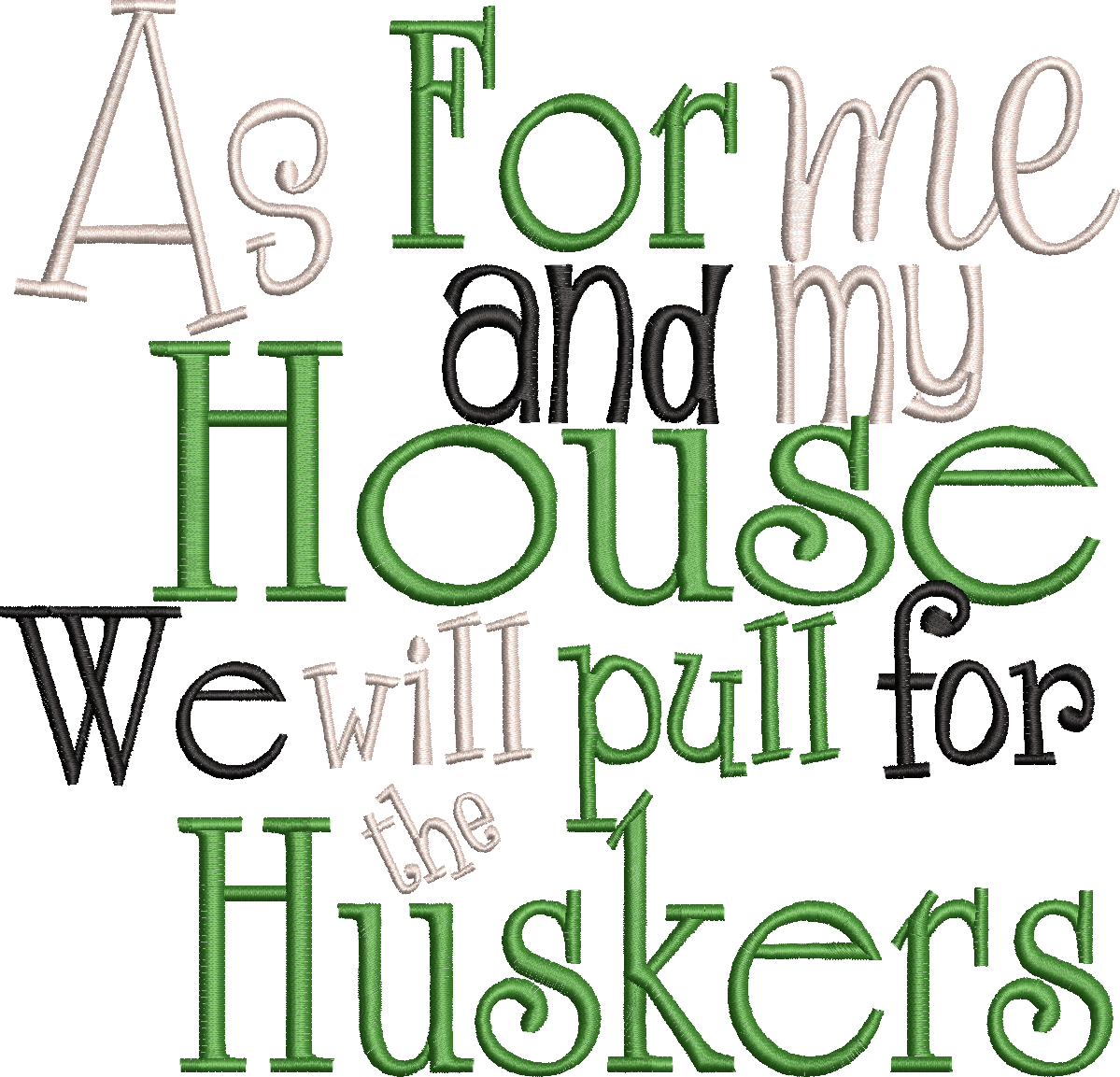 As for me and my house we will pull for the Huskers