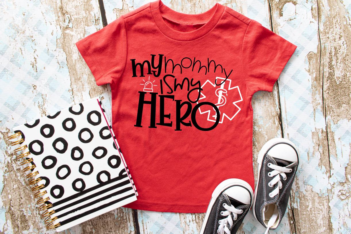 My Mommy my Hero EMT Tee Shirt