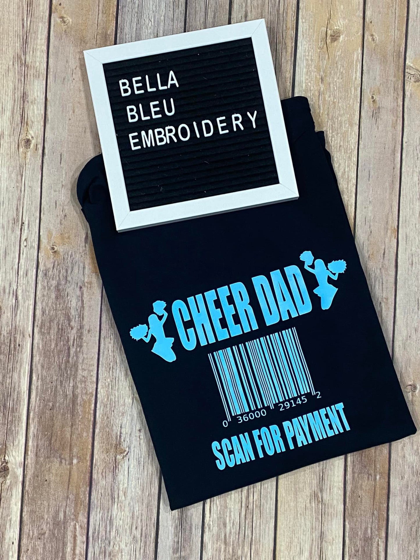 Cheer Dad Scan for Payment Tee shirt