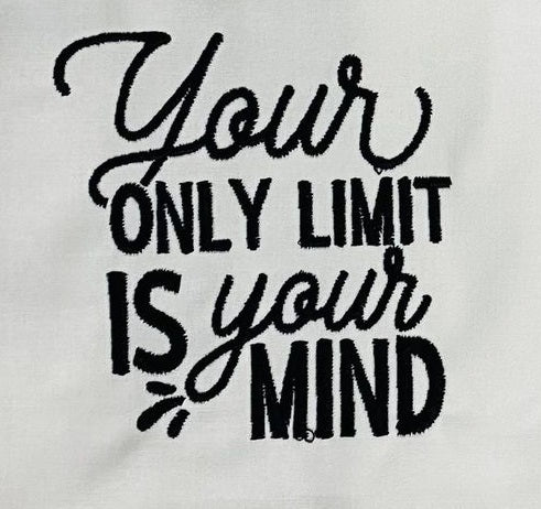 Your only limit is your mind Inspirational Design